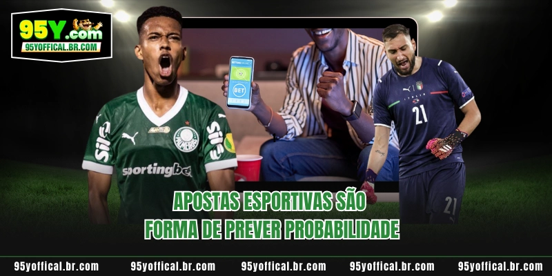 Apostas esportivas são forma de prever probabilidade