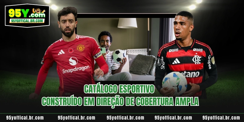 Handicap Asiático 95Y - Guia Detalhado Para Lucrar 2 Catálogo esportivo construído em direção de cobertura ampla