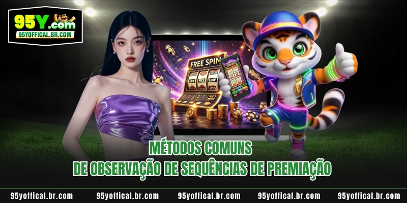 Padrões De Sorte JDB - Conquistar Todos Limites Na 95Y 3 Métodos comuns de observação de sequências de premiação