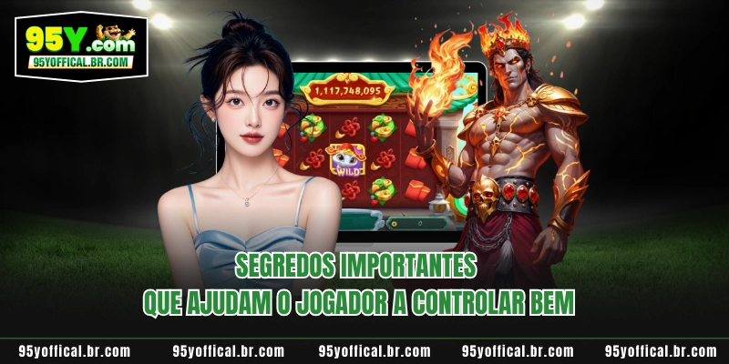 Segredos importantes que ajudam o jogador a controlar bem